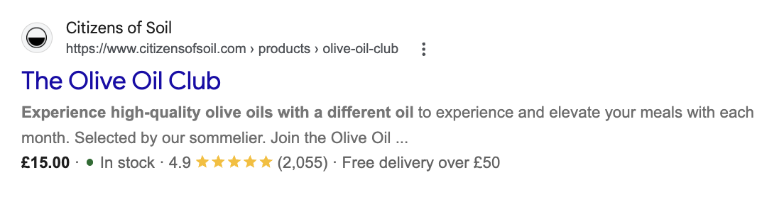 Citizens of Soil Olive Oil Club product page showing rich results in Google - price, in stock, 4.9 stars from 2055 reviews, free delivery - subscription product schema example